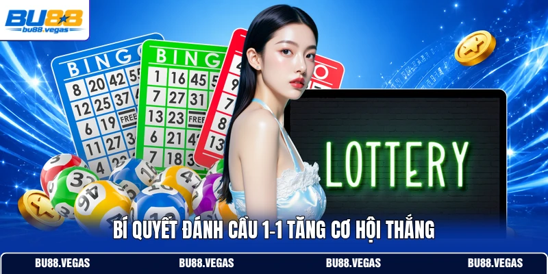 Bí quyết đánh cầu 1-1 tăng cơ hội thắng